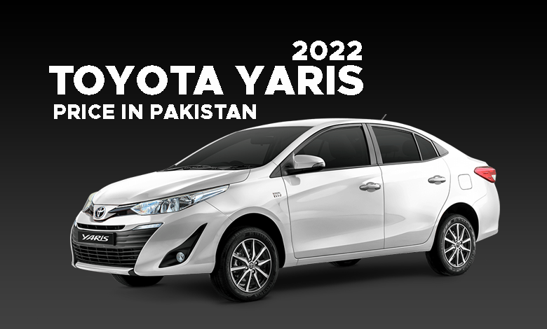 Toyota Yaris 2022 Price in Pakistan